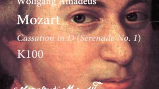 Mozart, Cassation in D (Serenade No. 1), K100