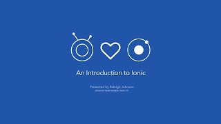 How Does Ionic Work: Intro to Ionic Framework