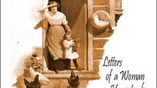 Letters of a Woman Homesteader by Elinore Pruitt STEWART read by Lynne Carroll | Full Audio Book