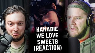 Musicians React to Hanabie - We Love Sweets (Reaction)