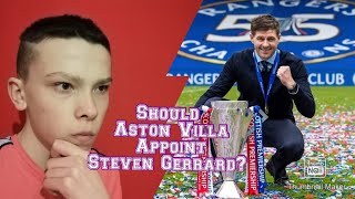 Should Aston Villa appoint Steven Gerrard? - Subject Of Debate #36