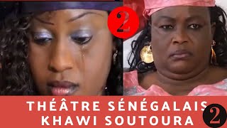 Théâtre Sénégalais - Khawi Soutoura 2