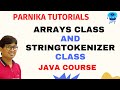 Arrays class and StringTokenizer class in java | Important classes in util package | Core java