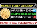 🚨MEMEFI TOKEN AIRDROP🔗FINAL LISTING& TGE☑️BINANCE/BITGET LISTING📌10%USER=$2000 AIRDROP#major #memefi