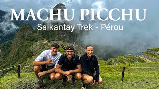 MACHU PICCHU - 7 merveilles du monde (vlog Salkantay Trek) Pérou #5