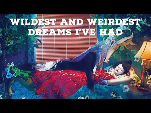 The Wildest And Weirdest Dreams I Ve Had 亢 Live 483 Youtube