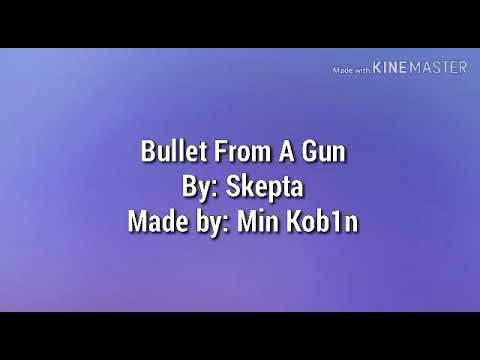 Bullet From A Gun (LYRICS) - Skepta - YouTube