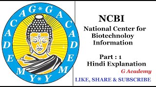 Bioinformatics | NCBI - National Center for Biotechnology Information |Part 1 | in Hindi |G Academy|