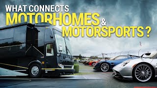 What is the connection between Motorhomes \u0026 Motorsports