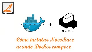 Cómo instalar Nocobase usando Docker compose