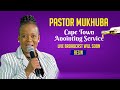 CAPE TOWN ANOINTING SERVICE DAY 1 WITH PASTOR MUKHUBA  | 12 APRIL 2024