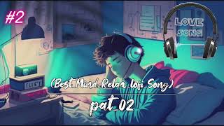 Mind Relax, #Relaxing music, arijit singh love songs, #lofi, Meditation music,arijit singh new songs
