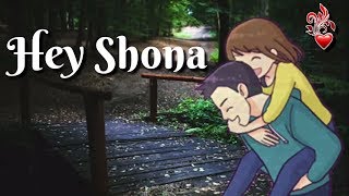 He Shona Hey Shona || Tumhe pata to Hoga || lyrics song Whatsapp Status Video 30 sec