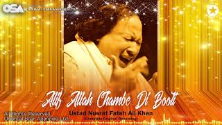 Alif Allah Chambe Di Booti | Nusrat Fateh Ali Khan | complete full version | OSA Worldwide