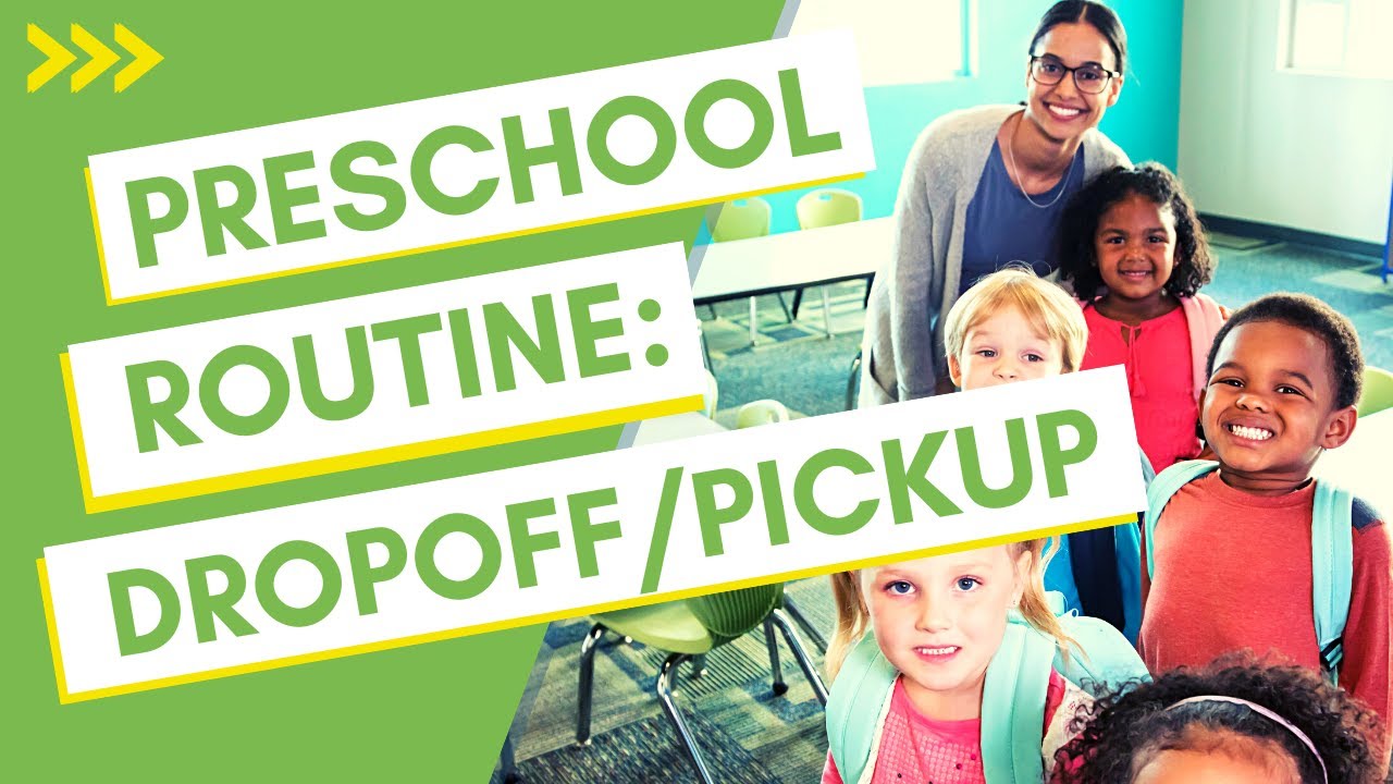 How To Do Pickup And Dropoff For Your Preschool - YouTube