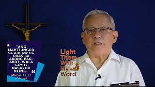 Marcos 13:24-32 “Mawala ang langit ug ang yuta …ang akong mga pulong dili mawala… matuman gayod.”