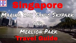 Marina Bay, Sands Skypark, and Merlion Park 🇸🇬 - Helpful Travel Info | Singapore Travel Guide Ep# 12