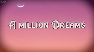 A Million Dreams - P!nk (Lyrics Video)