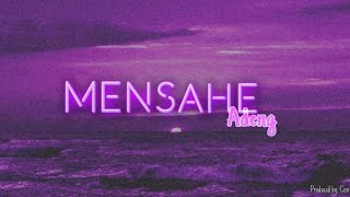 MENSAHE - Adeng