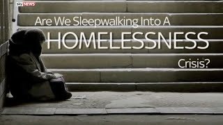 The Wellspring \u0026 Sky News - Are We Sleepwalking Into a Homelessness Crisis?