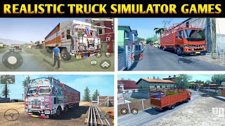 Top 5 REALISTIC Truck Simulator Games for Android | Realistic Truck Games For Android