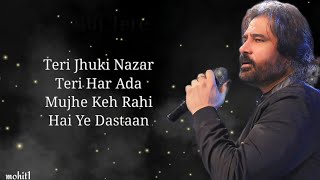 Pritam, Shafqat Amanat Ali - Teri Jhuki Nazar lyrics (From "Murder 3")