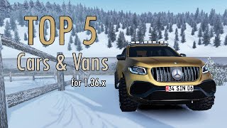 TOP 5 Cars \u0026 Vans for 1.36.x, Euro Truck Simulator 2