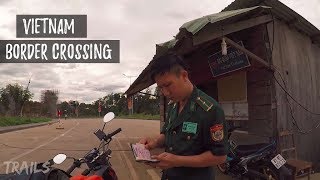 Crossing Vietnam Border to Cambodia on a Motorbike Vietnamese Plates