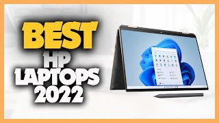 10 Best HP Laptops 2022