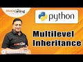 Multilevel Inheritance in Python | Constructors Calling | Python for Beginners | #Python #Lecture106
