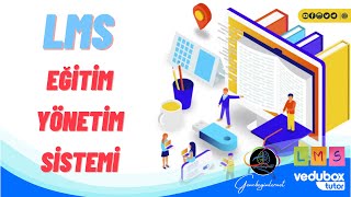 Eğitim Yönetim Sistemleri (LMS) ile İlgili En Çok Merak Edilenler