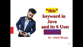 "this" keyword and its 6 Uses in Java with Program Example (Part 2) | Java Tutorial #37