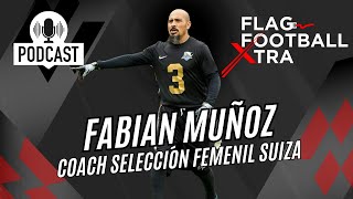 Fabian Muñoz, Coach Selección Femenil de Suiza!!!