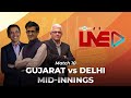 Cricbuzz Live: Match 10, #GTvDC, Mid-innings show