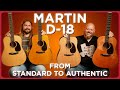 The Ultimate Martin D-18 Comparison | Standard, Street Legend, Modern Deluxe, Authentic 1937