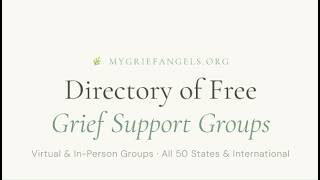 Introducing the New "Directory of Free Grief Support Groups" by MyGriefAngels.org