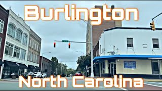 Burlington, North Carolina- City Tour \u0026 Drive Thru