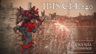 Easy Quick Kill IBIS CEL240 No Damage｜簡易方法 無傷 速殺 艾比斯：AC6｜機戰傭兵VI 境界天火｜Armored Core 6