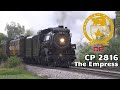 2816 The Empress | Canadian Pacific Final Spike Steam Tour