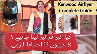 Avoid Mistakes While Using Airfryer | How To Use | Complete Guide KENWOOD Airfryer