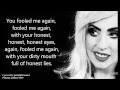 Lady Gaga ♥ Fooled Me Again, Honest Eyes LYRICS