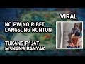 TUK4N9 P1J4T M3N4N9 B4NY4K | NO PW, NO RIBET