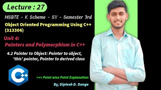 4.2 Pointer to Object, this pointer, pointer to derived class | MSBTE K Scheme | Unit 4 OOP | Easy