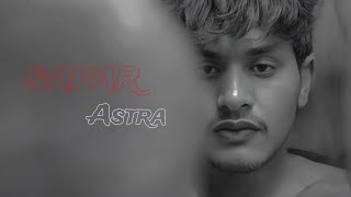 Safar - Official Lyrical Video | Astra Music Presents | A Soulful Journey of Love