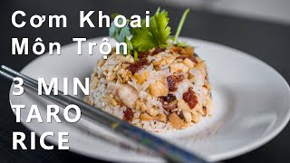 TARO RICE in 3 minutes! Cơm khoai môn trộn 【 Chinese/ ENG sub】