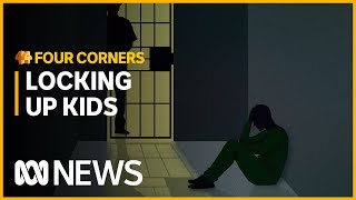 Australia’s failure to protect children in juvenile detention | Four Corners