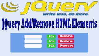 add and remove html elements using jquery | add or remove html elements dynamically