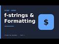 Python f-strings: Format Currency, Percentages & Clean Reports