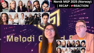 Norsk MGP 2025 (Norway) | RECAP - 🇩🇰REACTION