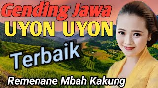 GENDING UYON UYON JAWA KLASIK - GENDING JAWA NYAMLENG JAMPI SAYAH - GENDING KLASIK PILIHAN TERBAIK